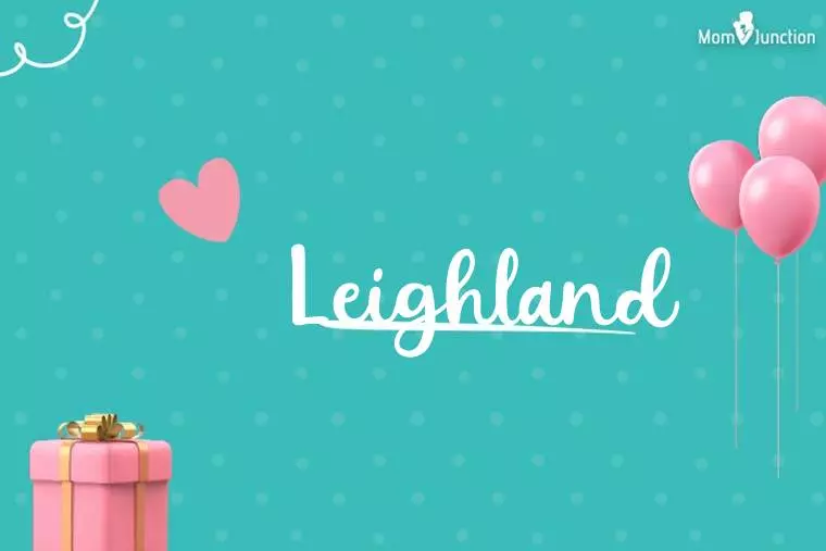 Leighland Birthday Wallpaper