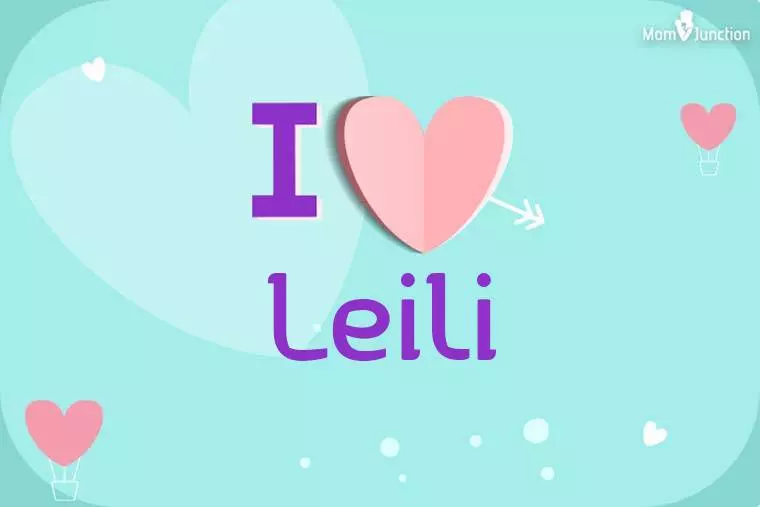 I Love Leili Wallpaper