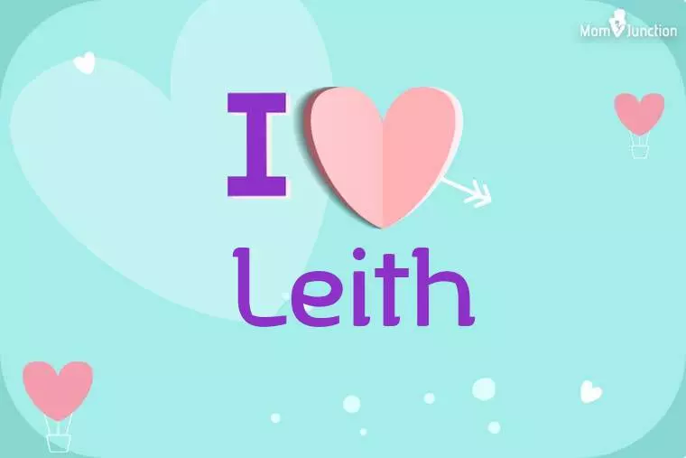 I Love Leith Wallpaper