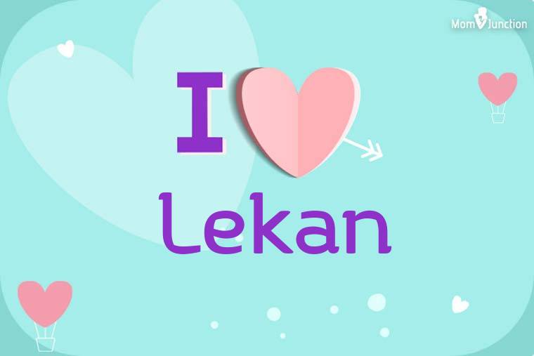 I Love Lekan Wallpaper