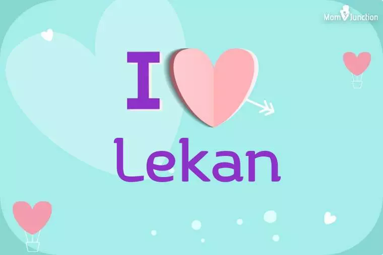 I Love Lekan Wallpaper