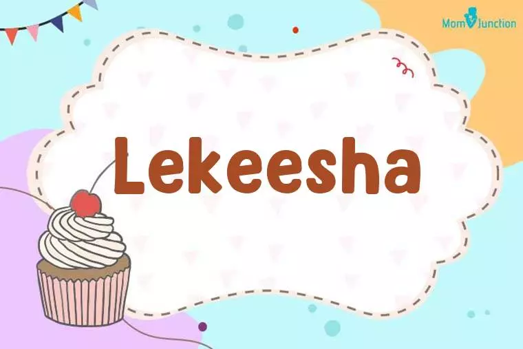 Lekeesha Birthday Wallpaper