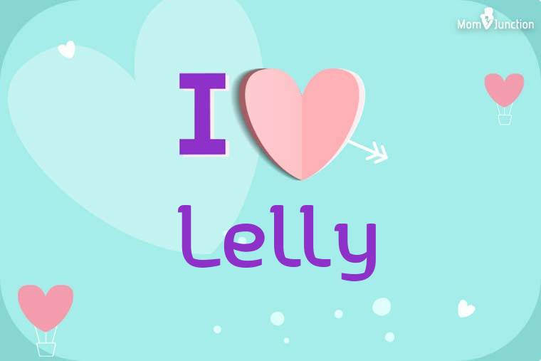 I Love Lelly Wallpaper