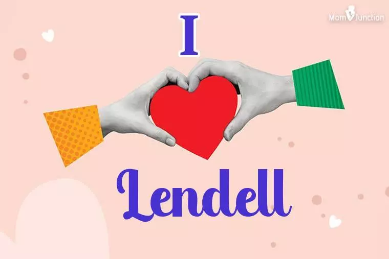 I Love Lendell Wallpaper