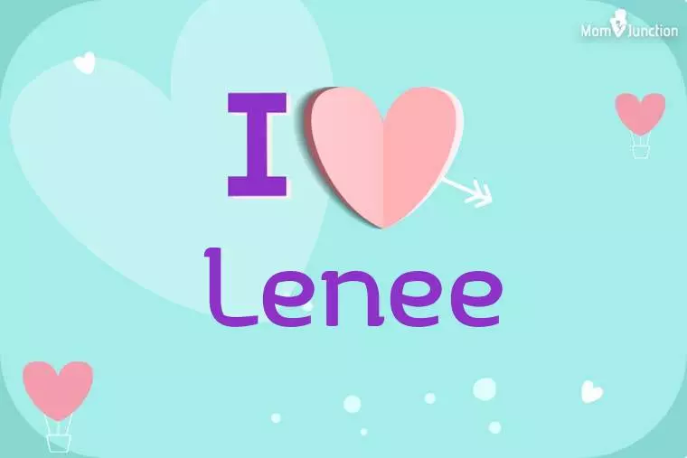 I Love Lenee Wallpaper