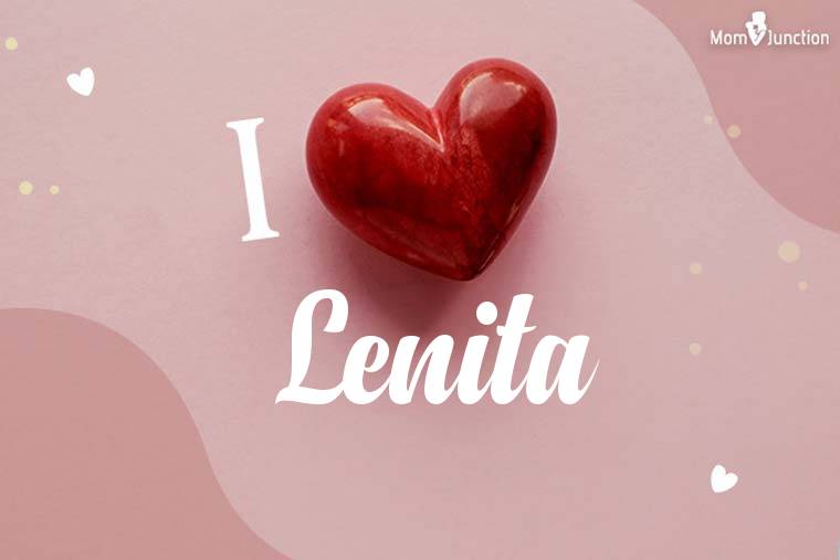 I Love Lenita Wallpaper