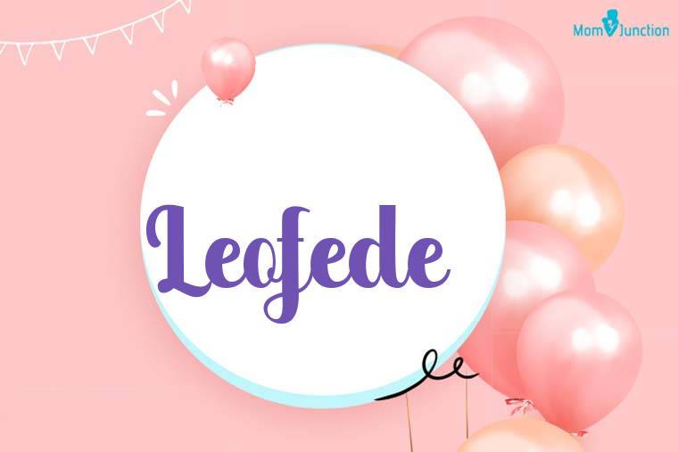 Leofede Birthday Wallpaper