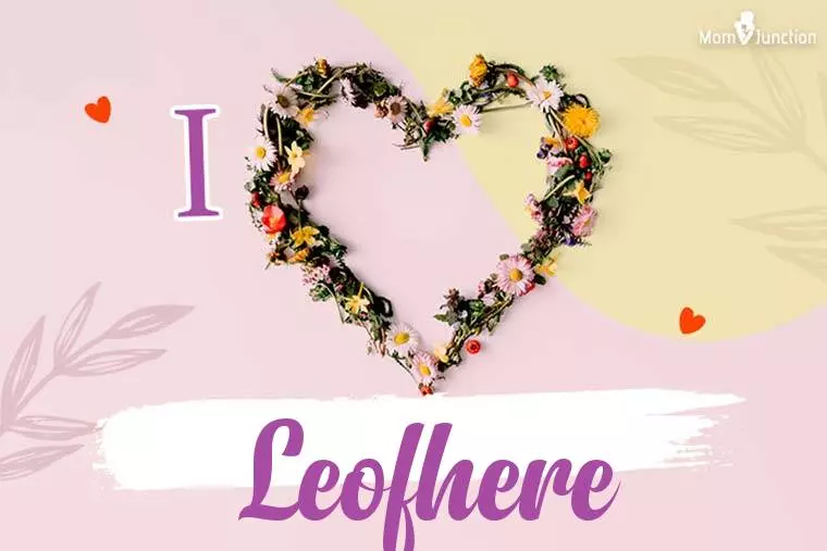 I Love Leofhere Wallpaper