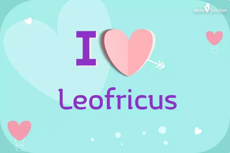 I Love Leofricus Wallpaper