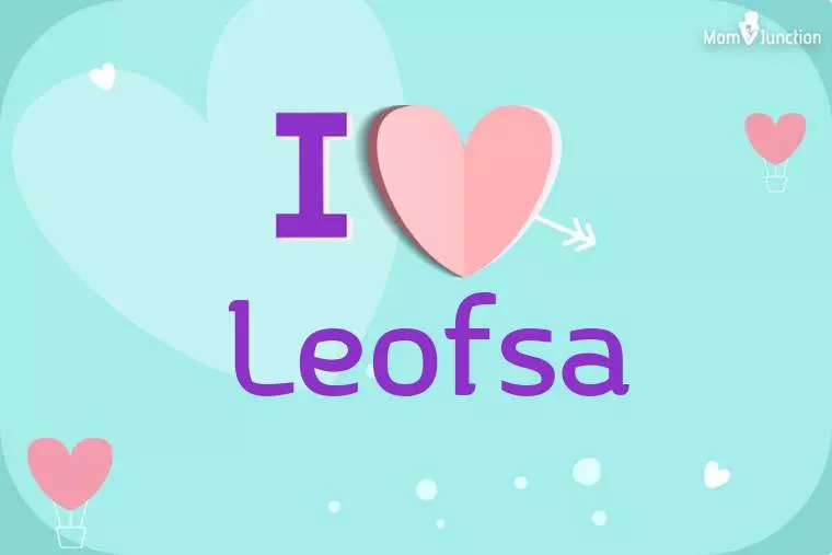 I Love Leofsa Wallpaper