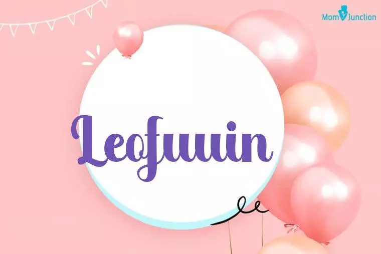 Leofuuin Birthday Wallpaper