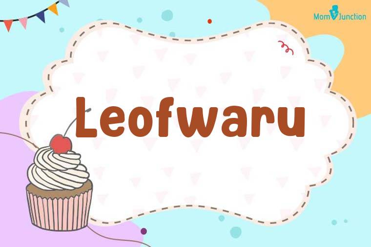 Leofwaru Birthday Wallpaper