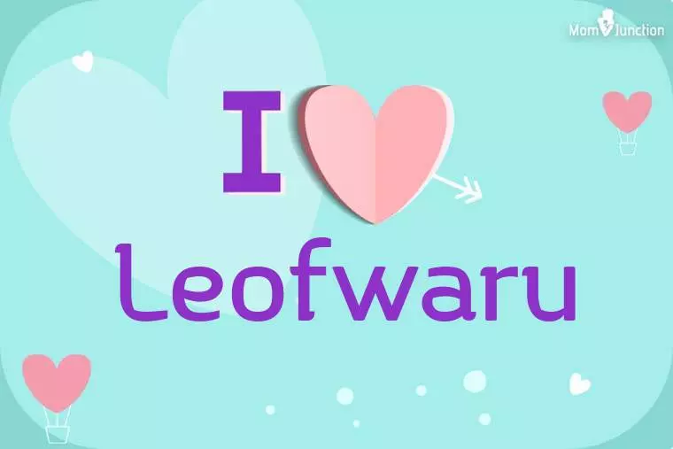 I Love Leofwaru Wallpaper