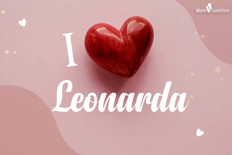 I Love Leonarda Wallpaper