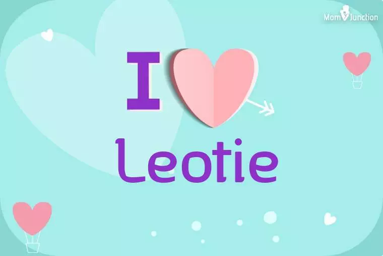 I Love Leotie Wallpaper