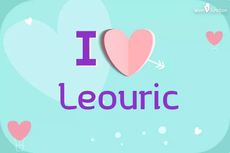 I Love Leouric Wallpaper