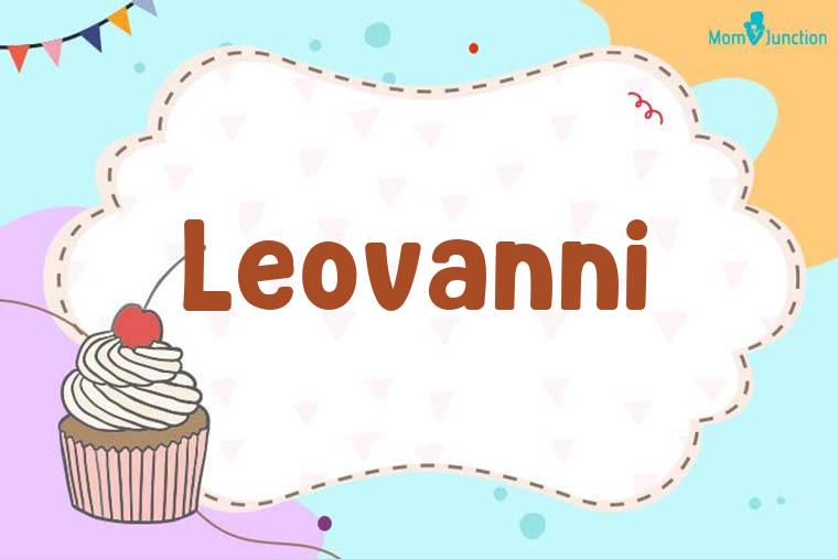 Leovanni Birthday Wallpaper