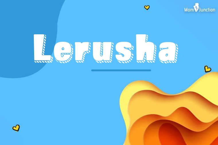 Lerusha 3D Wallpaper