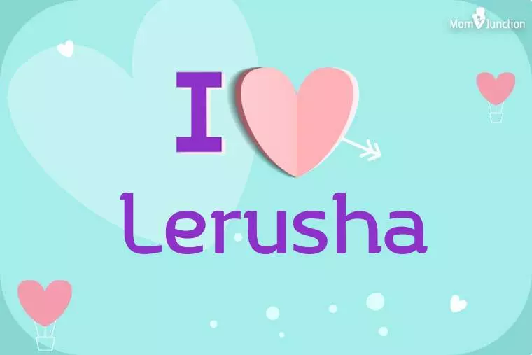 I Love Lerusha Wallpaper