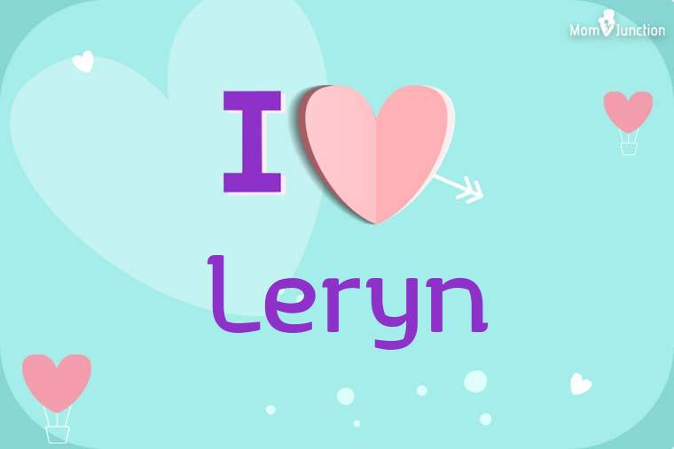 I Love Leryn Wallpaper