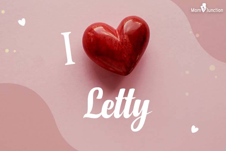 I Love Letty Wallpaper