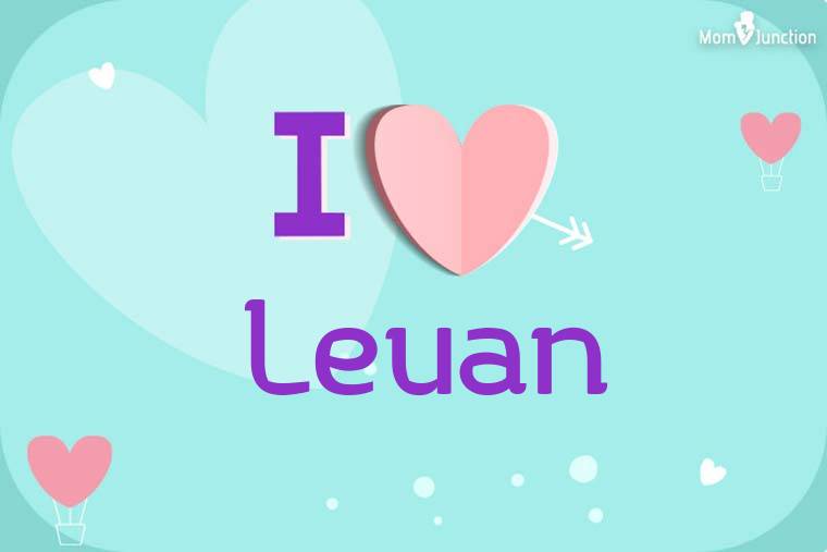 I Love Leuan Wallpaper