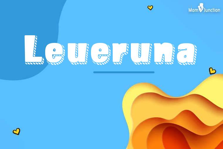 Leueruna 3D Wallpaper