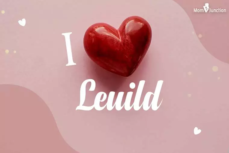 I Love Leuild Wallpaper