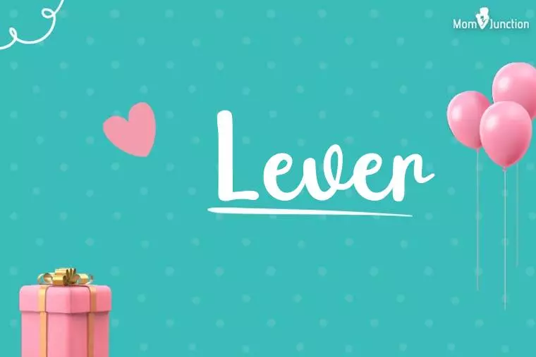 Lever Birthday Wallpaper