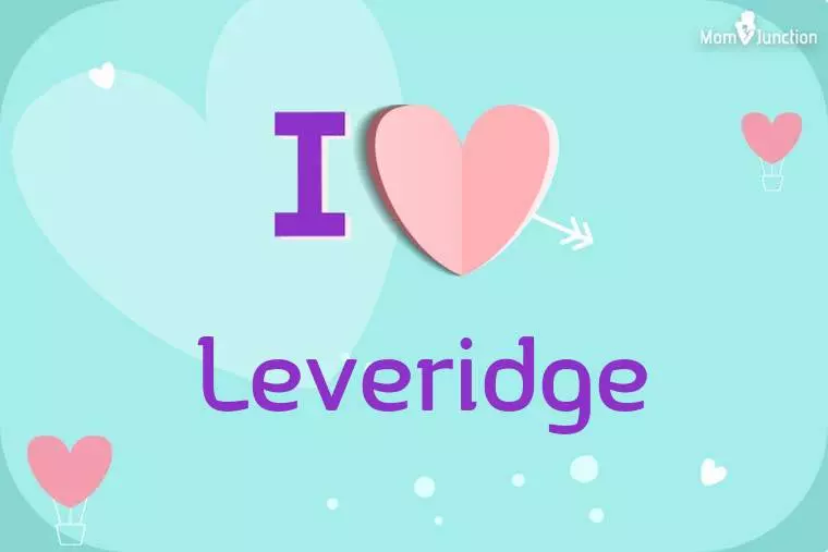 I Love Leveridge Wallpaper