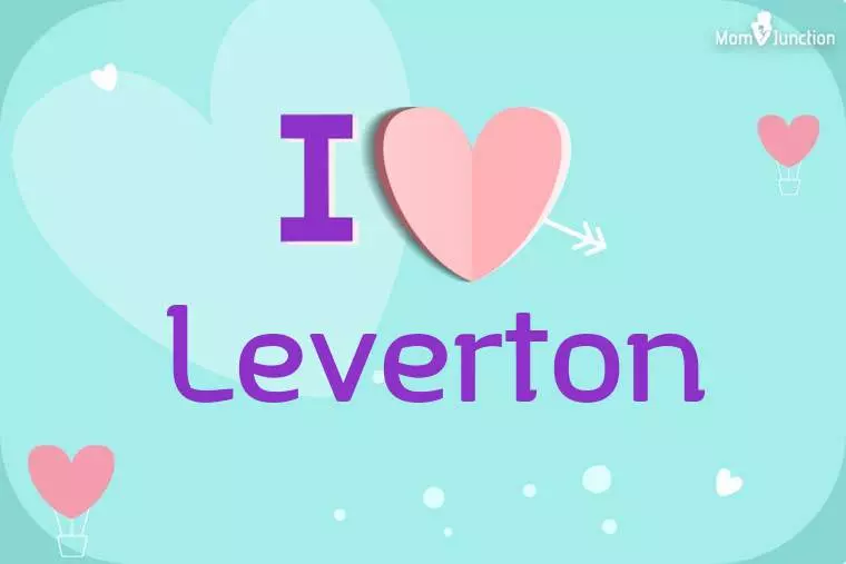 I Love Leverton Wallpaper