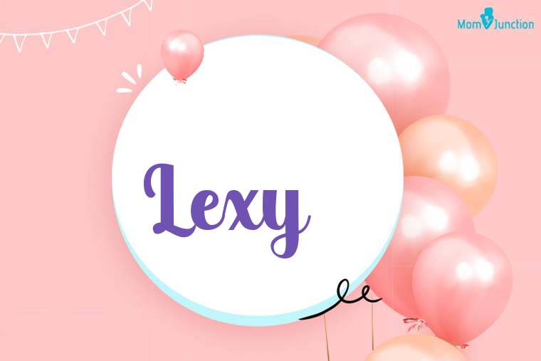 Lexy Birthday Wallpaper