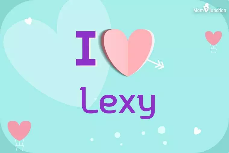 I Love Lexy Wallpaper