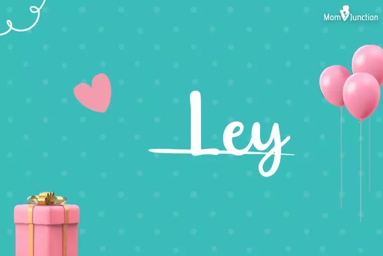 Ley Birthday Wallpaper