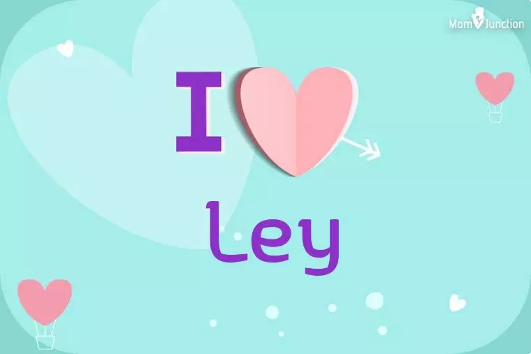 I Love Ley Wallpaper