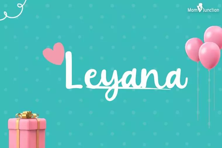 Leyana Birthday Wallpaper