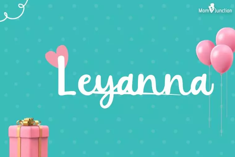 Leyanna Birthday Wallpaper