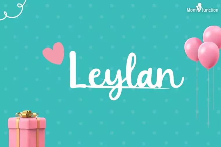 Leylan Birthday Wallpaper