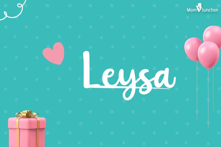 Leysa Birthday Wallpaper