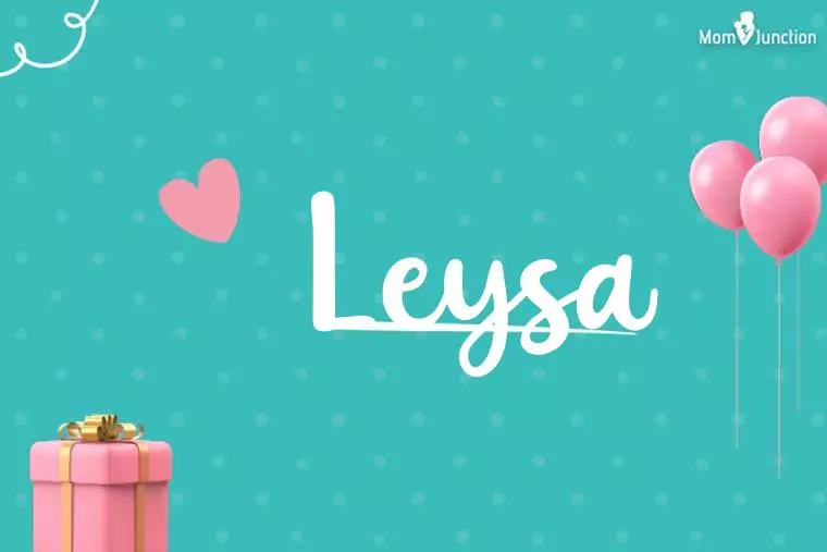 Leysa Birthday Wallpaper