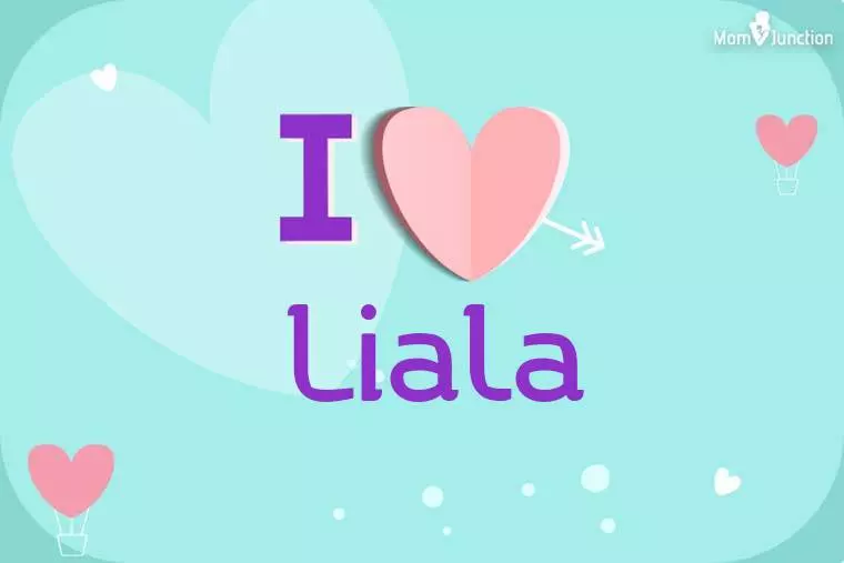 I Love Liala Wallpaper