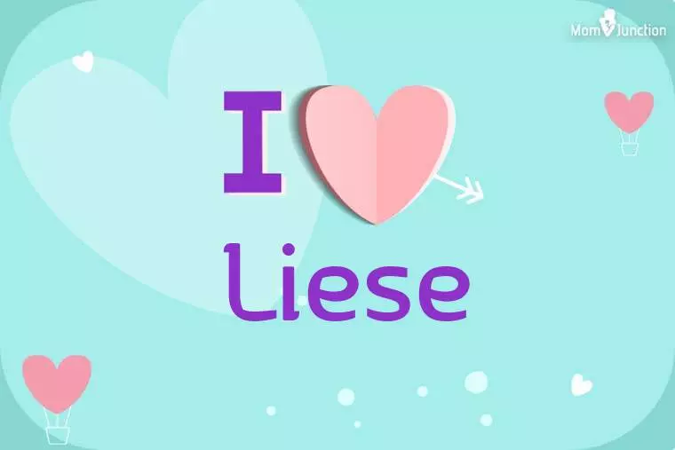 I Love Liese Wallpaper