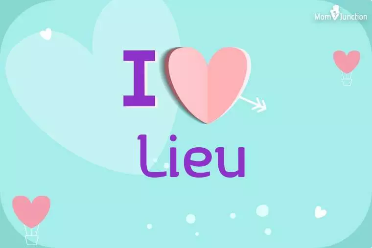 I Love Lieu Wallpaper