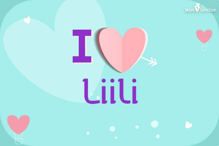 I Love Liili Wallpaper