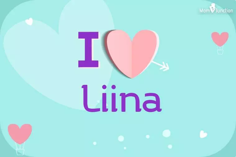 I Love Liina Wallpaper