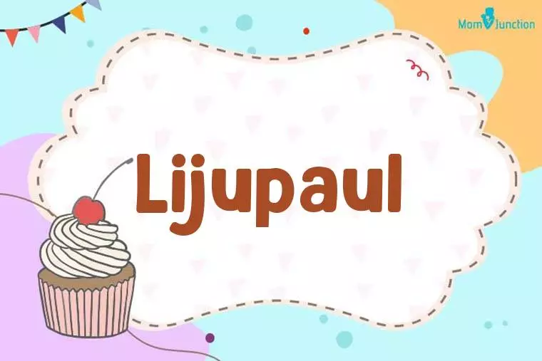 Lijupaul Birthday Wallpaper