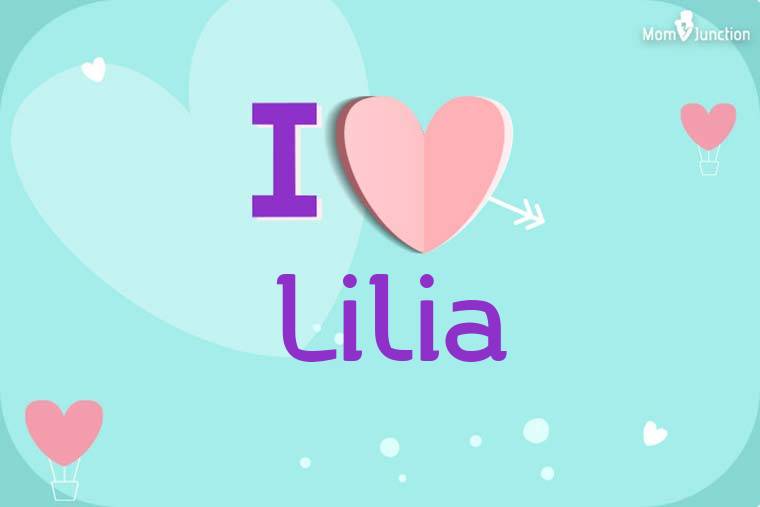 I Love Lilia Wallpaper
