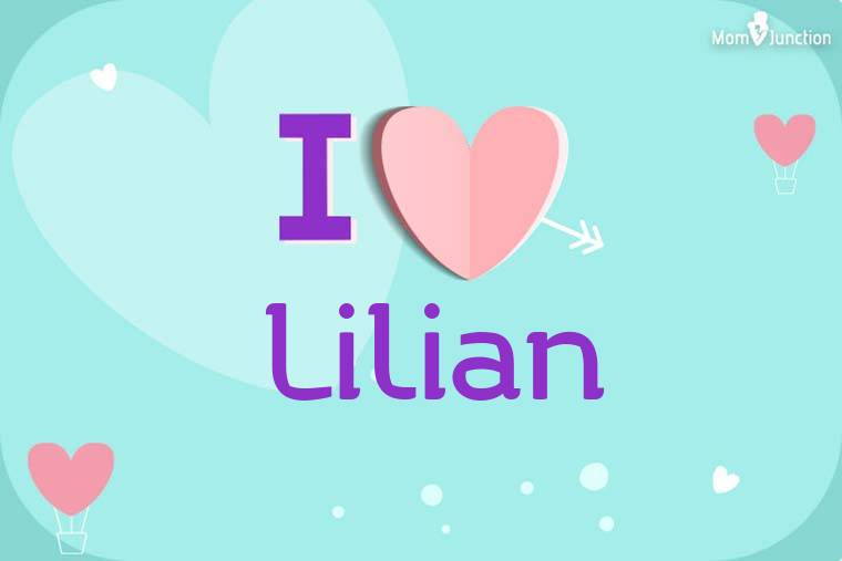 I Love Lilian Wallpaper