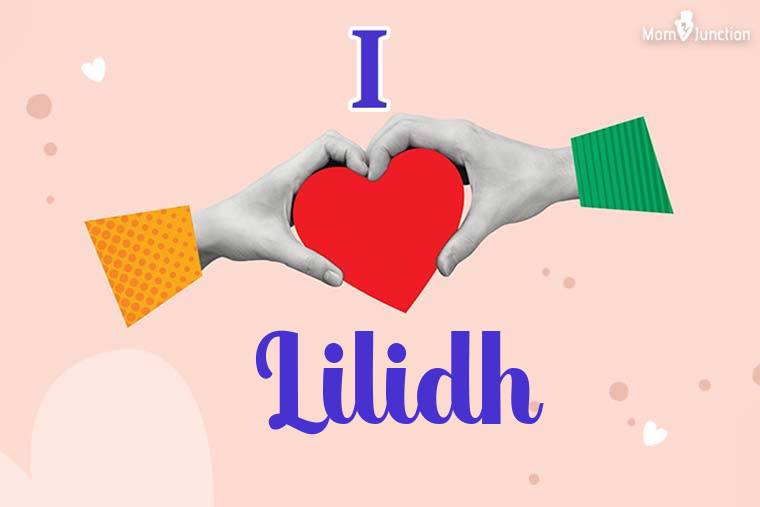 I Love Lilidh Wallpaper