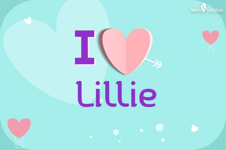 I Love Lillie Wallpaper